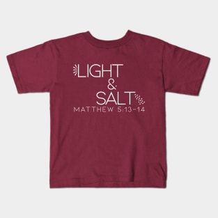 Light and Salt Kids T-Shirt